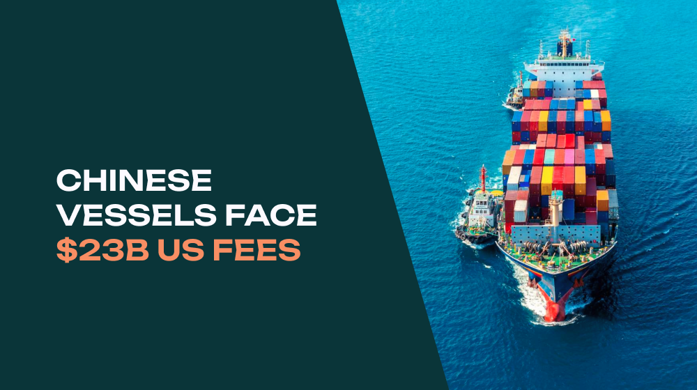 Potential for $23B in US Port Fees for Chinese Vessels