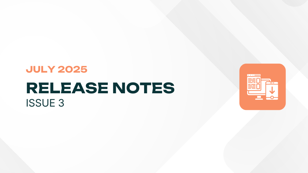 July – Product Release Notes