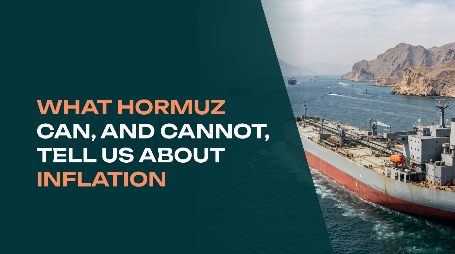From the Strait to the Shopping Basket – What Hormuz Can, and Cannot, Tell Us About Inflation